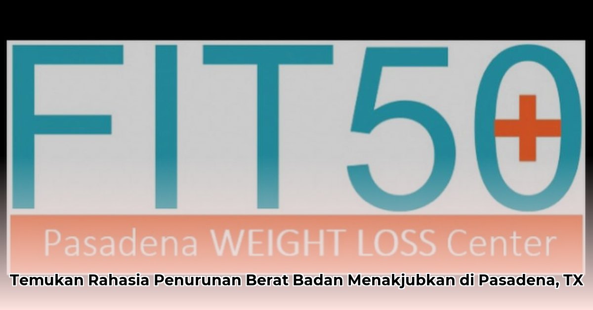 pasadena tx weight loss clinic